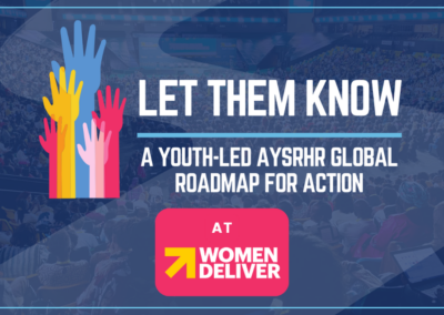 Let Youth Lead: The Global Roadmap for Action in Adolescent Sexual and Reproductive Health