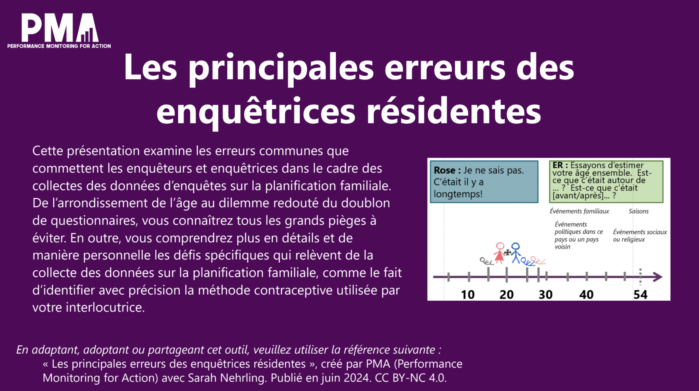 Les principales erreurs des enquêtrices résidentes