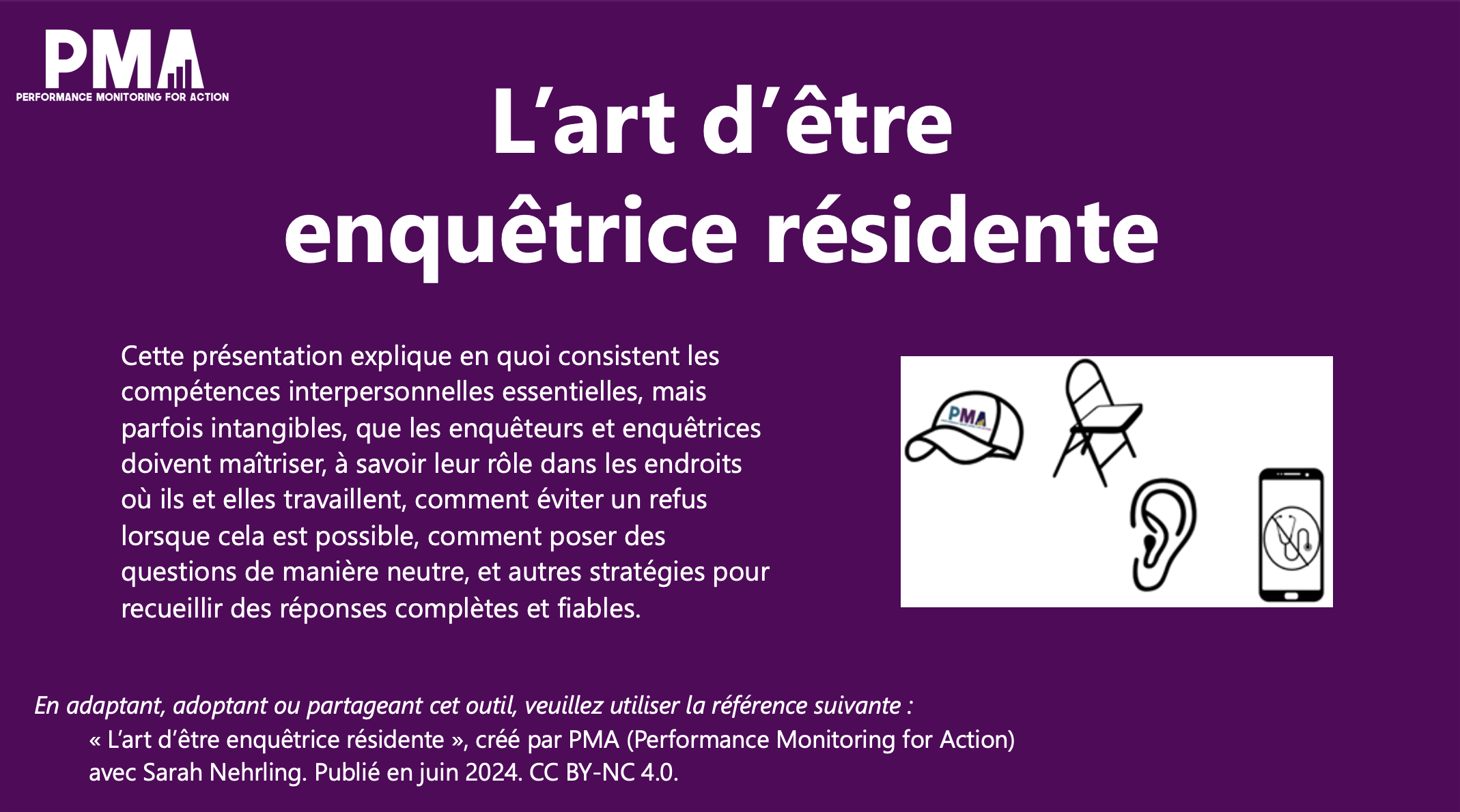 L’art d’être enquêtrice résidente